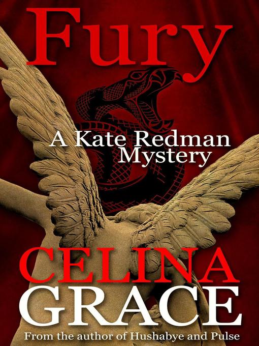 Title details for Fury (A Kate Redman Mystery by Celina Grace - Available